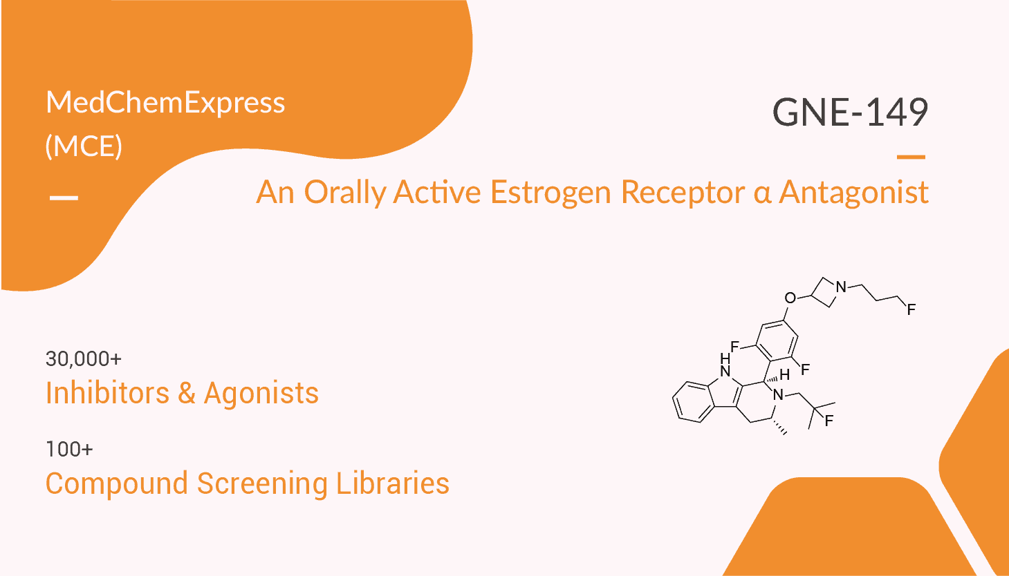 GNE 149 02 - GNE-149 is an Orally Active Estrogen Receptor α Antagonist